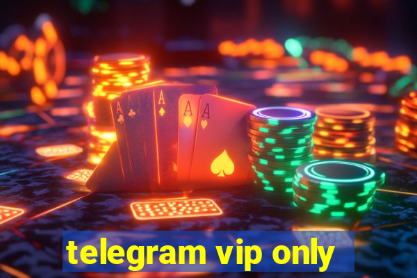 telegram vip only